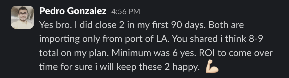 Client message from Pedro Gonzalez about closing 2 importers in his first 90 days